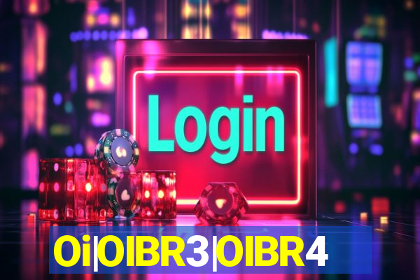 Oi|OIBR3|OIBR4